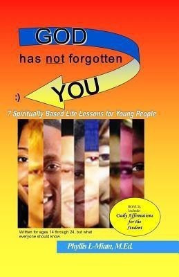 God Has Not Forgotten You(English, Paperback, L-Miata Queen Phyllis)