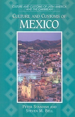 Culture and Customs of Mexico(English, Paperback, Standish Peter)