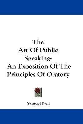 The Art Of Public Speaking(English, Paperback, Neil Samuel)
