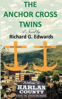 The Anchor Cross Twins(English, Paperback, Edwards Richard G)