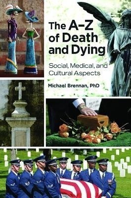 The A-Z of Death and Dying(English, Hardcover, unknown)