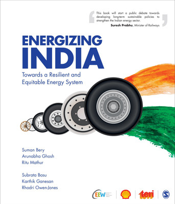 Energizing India  - Towards a Resilient and Equitable Energy System(English, Hardcover, Bery Suman)