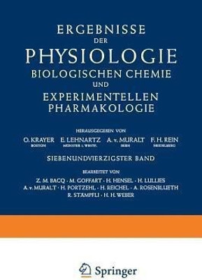 Ergebnisse der Physiologie Biologischen Chemie und Experimentellen Pharmakologie(German, Paperback, Krayer O.)