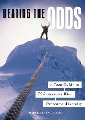 Beating the Odds(English, Hardcover, Snodgrass Mary Ellen)