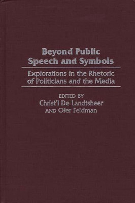 Beyond Public Speech and Symbols(English, Hardcover, Landtsheer Christ'l De)