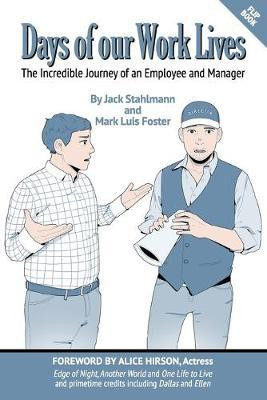Days of our Work Lives(English, Paperback, Foster Mark Luis)