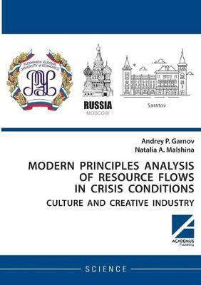 Modern principles analysis of resource flows in crisis conditions(English, Paperback, Garnov Andrey P)