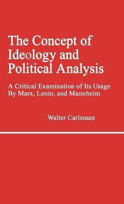 The Concept of Ideology and Political Analysis(English, Hardcover, Carlsnaes Walter)