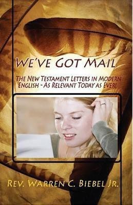 We've Got Mail(English, Paperback, Biebel Warren C Jr)