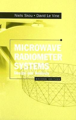Microwave Radiometer Systems: Design and Analysis, Second Edition(English, Hardcover, Le Vine David)