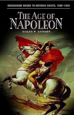 The Age of Napoleon(English, Hardcover, Conner Susan P.)