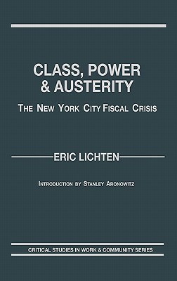 Class, Power and Austerity(English, Hardcover, Lichten Eric)