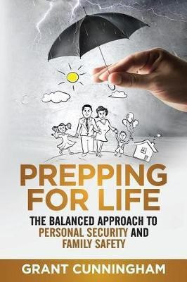 Prepping For Life(English, Paperback, Cunningham Grant)
