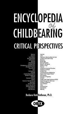 Encyclopedia of Childbearing(English, Hardcover, Mann Carol)