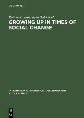 Growing up in Times of Social Change(English, Hardcover, unknown)