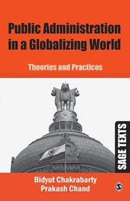 Public Administration in a Globalizing World(English, Paperback, Chakrabarty Bidyut)