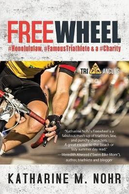 Freewheel(English, Paperback, Nohr Katharine M JD)
