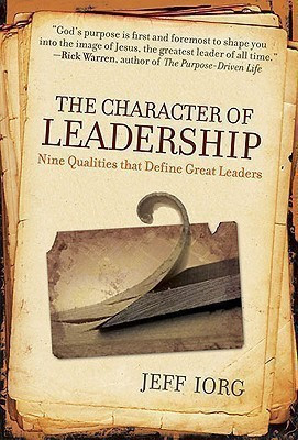 The Character of Leadership(English, Paperback, Iorg Jeff)