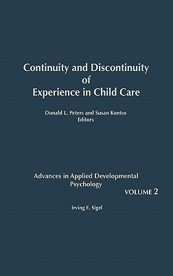 Continuity and Discontinuity of Experience in Child Care(English, Hardcover, unknown)