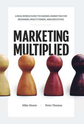 Marketing Multiplied(English, Hardcover, Moore Mike)