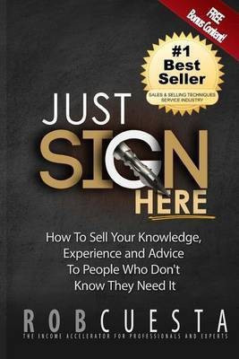 Just Sign Here(English, Paperback, Cuesta Rob)