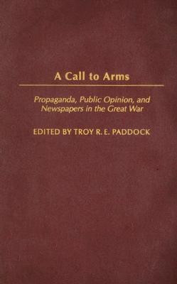 A Call to Arms(English, Hardcover, Paddock Troy)