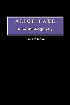 Alice Faye(English, Hardcover, Rivadue Barry)
