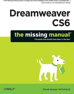 Dreamweaver CS6:Missing Manual(English, Paperback, Mcfarland David Sawyer)
