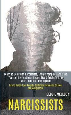 Narcissists(English, Paperback, Mellody Debbie)