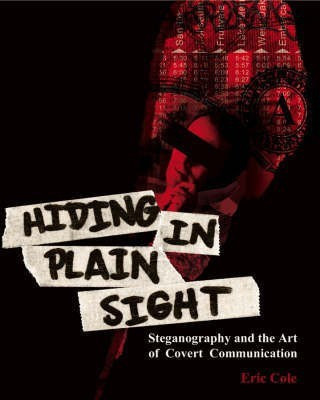 Hiding in Plain Sight(English, Paperback, Cole Eric)