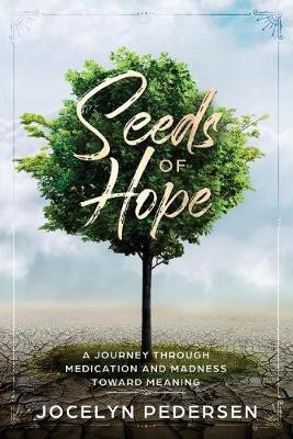 Seeds OF Hope(English, Paperback, Pedersen Jocelyn)