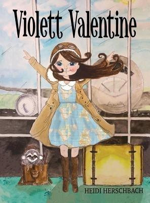 Violett Valentine(English, Hardcover, Herschbach Heidi)