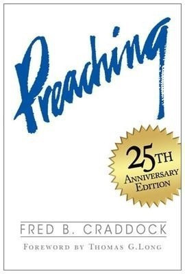 Preaching(English, Paperback, Craddock Fred B.)