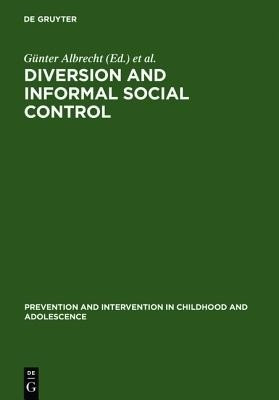 Diversion and Informal Social Control(English, Hardcover, unknown)