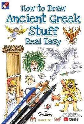 How To Draw Ancient Greek Stuff Real Easy(English, Paperback, Rayner Shoo)
