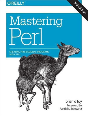 Mastering Perl(English, Paperback, Foy Brian D.)