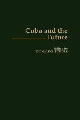 Cuba and the Future(English, Hardcover, unknown)