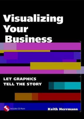 Visualizing Your Business(English, Mixed media product, Herrmann Keith R.)