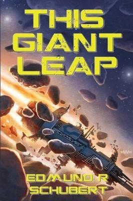 This Giant Leap(English, Paperback, Schubert Edmund R)
