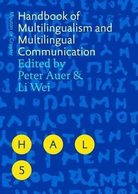 Handbook of Multilingualism and Multilingual Communication(English, Hardcover, unknown)