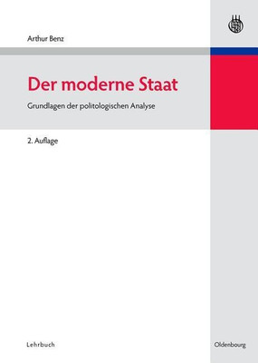 Der Moderne Staat(German, Hardcover, Benz Arthur Professor of Political Science)