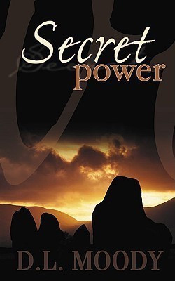 Secret Power(English, Hardcover, Moody D.L.)