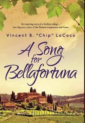 A Song for Bellafortuna(English, Hardcover, Lococo Vincent B Chip)