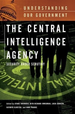 The Central Intelligence Agency(English, Hardcover, Theoharis Athan G.)