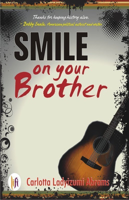 Smile on Your Brother(English, Paperback, Abrams Carlotta Ladyizumi)