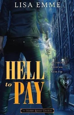 Hell to Pay(English, Paperback, Emme Lisa)