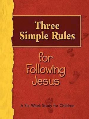 Three Simple Rules for Following Jesus(English, Paperback, Job Rueben)