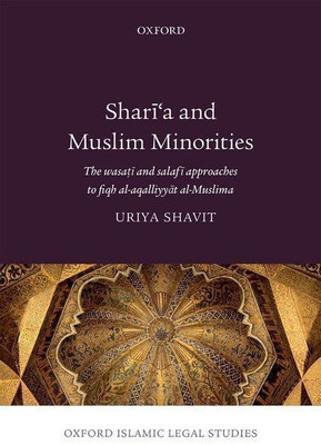 Shari'a and Muslim Minorities(English, Hardcover, Shavit Uriya)