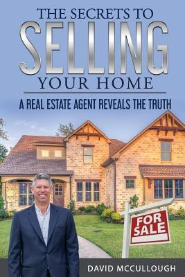 The Secrets to Selling Your Home(English, Paperback, McCullough David)