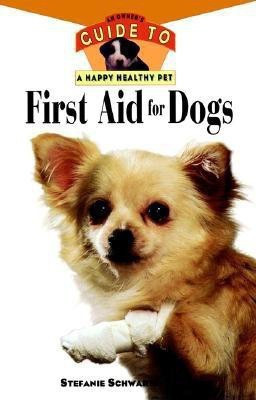 Hhp:an Owner's Guide To First Aid For Dogs(English, Hardcover, Schwartz Stephanie)